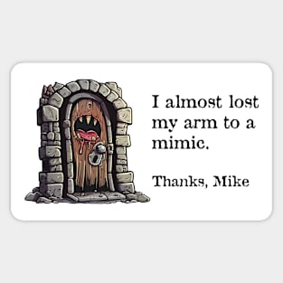 Mike's Disarming Mimic Sticker